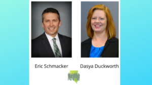 Eric Schmacker and Dasya Duckworth join Workforce Connections Board
