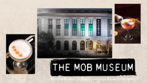 The Mob Museum Announces February Events