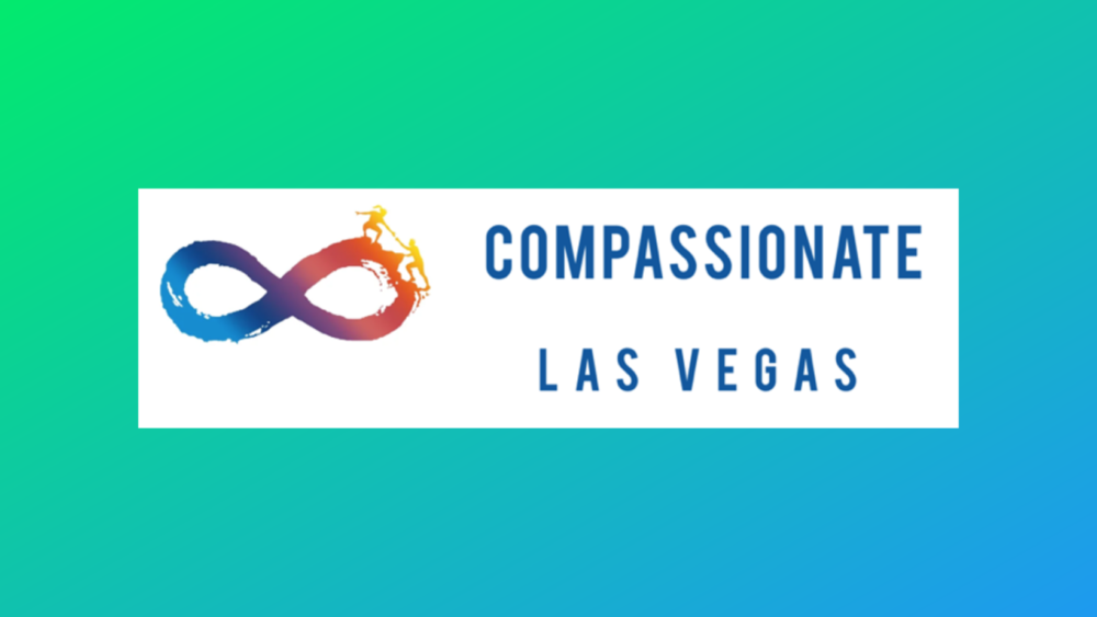 Compassionate Las Vegas and the City of Las Vegas Join National Initiative, Compassionate USA