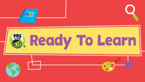 CPB and PBS Awarded Ready To Learn Grant from the U.S. Department of Education