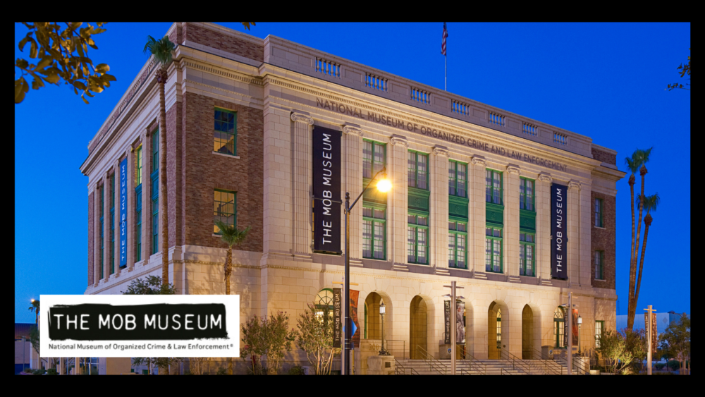 Mob Museum Offering Free Admission to Nevada Residents on Monday, November 15!