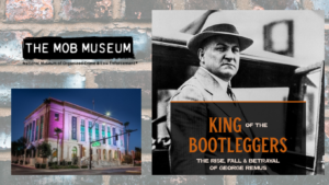 The Mob Museum Announces October Programs and Promotions