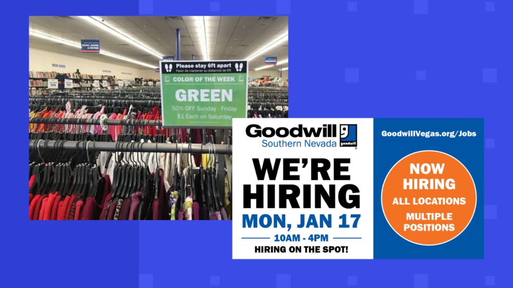 All Goodwill of Southern Nevada Stores Hiring on Monday, January 17, 2022