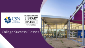 CSN to Help Students Prepare For College at East Las Vegas Library