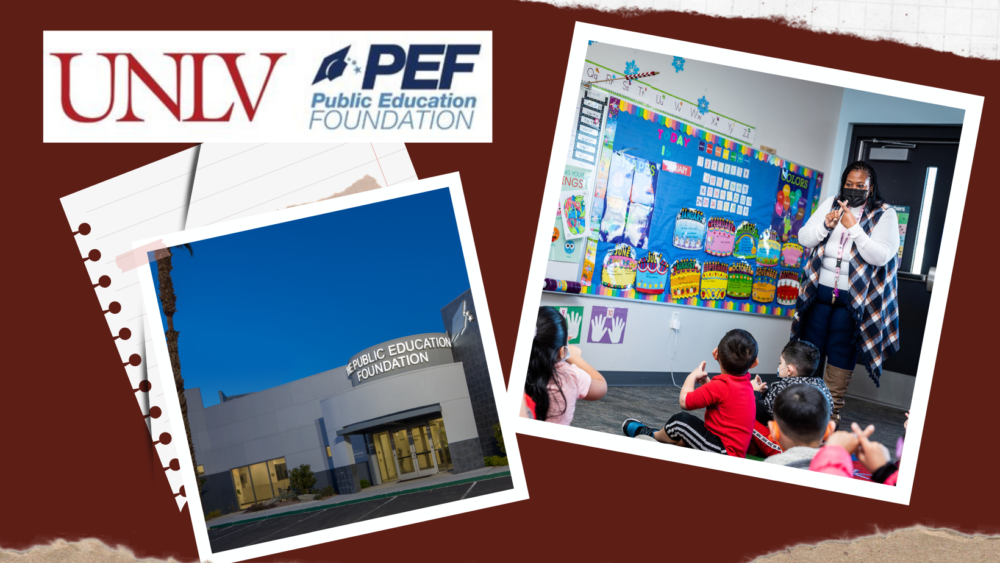 UNLV Partners with the Public Education Foundation to Prepare Future Educators