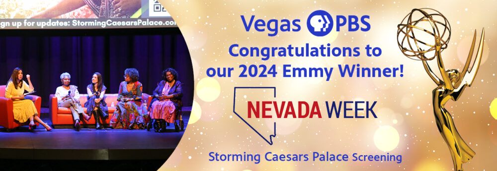 Vegas PBS' Nevada Week & Student Spotlight Wins 2024 Pacific Southwest Emmy Awards
