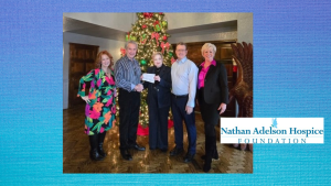 Nathan Adelson Hospice Receives Large Donation From The Robert Thomas Bigelow Medical Foundation